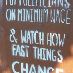 Put Politicians On Minimum Wage - photo by Chris